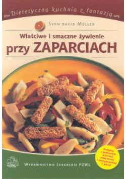 Właściwe i smaczne żywienie przy zaparciach