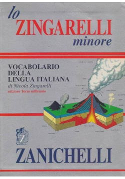 Lo Zingarelli Minore: Vocabolario Della Lingua Italiana