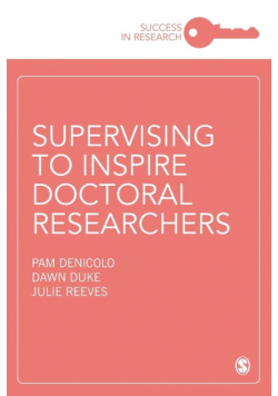 Supervising to Inspire Doctoral Researchers