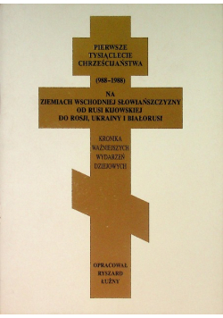 Pierwsze tysiąclecie chrześcijaństwa (988-1988)
