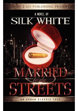 Married to Da Streets