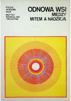 Odnowa wsi między mitem a nadzieją