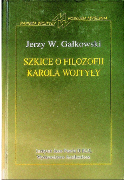 Szkice o filozofii Karola Wojtyły