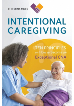 Intentional Caregiving