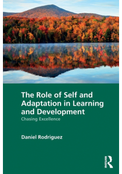 The Role of Self and Adaptation in Learning and Development