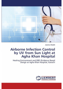 Airborne Infection Control by UV from Sun Light at Agha Khan Hospital
