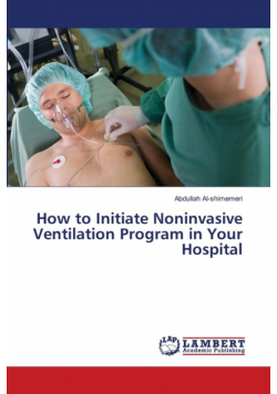 How to Initiate Noninvasive Ventilation Program in Your Hospital