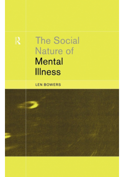 The Social Nature of Mental Illness