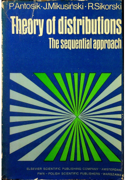 Theory of distributions The sequential approach