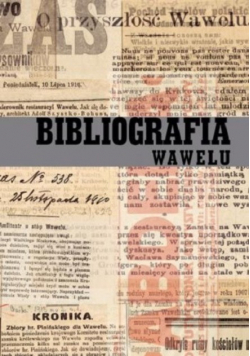 Bibliografia Wawelu Tom 1