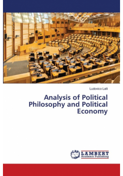 Analysis of Political Philosophy and Political Economy