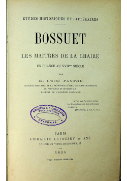 Bossuet les maitres de la chaire 1894 r.