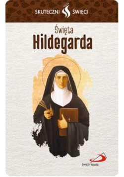 Karta Skuteczni Święci. Święta Hildegarda