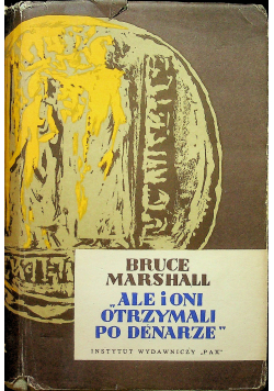Ale i oni otrzymali po denarze