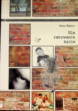 Dla ratowania życia