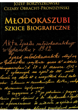 Młodokaszubi Szkice biograficzne plus dedykacja Borzyszkowskiego