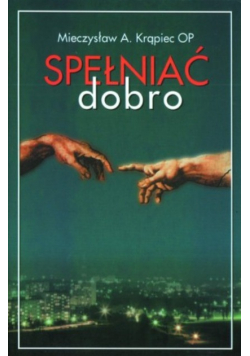 Spełniać dobro