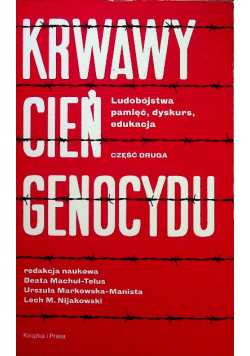 Krwawy Cień Genocydu Część 2
