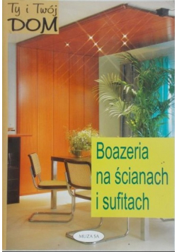 Boazeria na ścianach i sufitach
