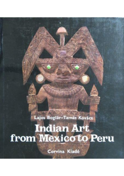Indian Art from Mexico to Peru