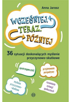 Wcześniej, teraz, póżniej