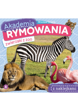 Zwierzaki z zoo. Akademia rymowania