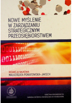 Nowe myślenie w zarządzaniu strategicznym przedsiębiorstwem
