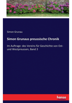 Simon Grunaus preussische Chronik