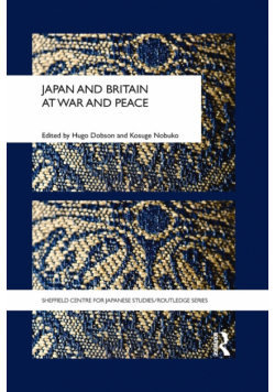 Japan and Britain at War and Peace