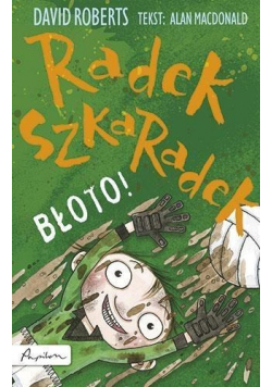 Radek Szkaradek Błoto
