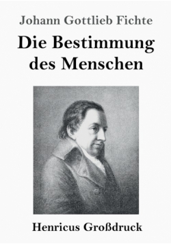Die Bestimmung des Menschen (Großdruck)