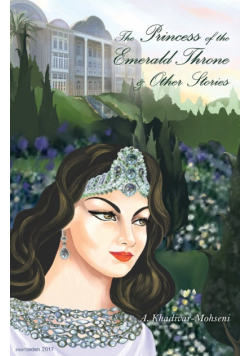 The Princess of the Emerald Throne & Other Stories