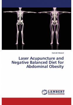 Laser Acupuncture and Negative Balanced Diet for Abdominal Obesity