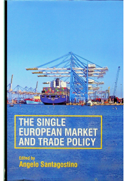 The Single European Market and Trade Policy