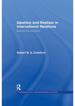 Idealism and Realism in International Relations