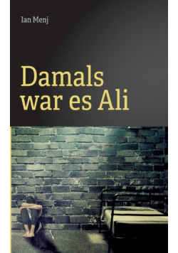 Damals war es Ali
