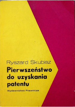 Pierwszeństwo do uzyskania patentu