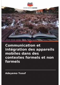 Communication et intégration des appareils mobiles dans des contextes formels et non formels