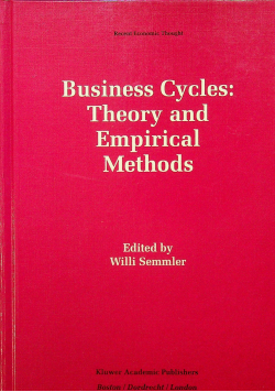 Business Cycles Theory and Empirical Methods