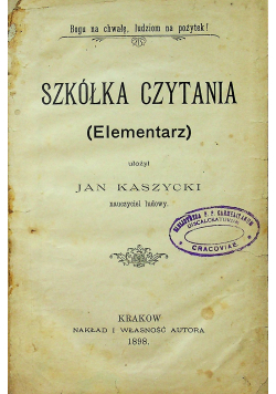 Szkółka czytania (Elementarz) 1898 r.