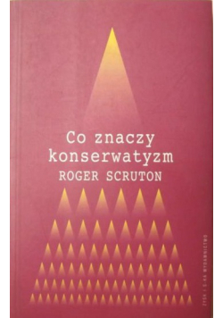 Co znaczy konserwatyzm