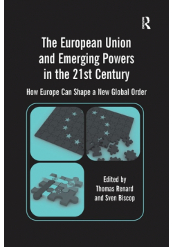 The European Union and Emerging Powers in the 21st Century