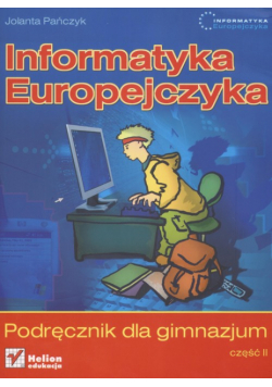 Informatyka Europejczyka Podręcznik Część 2