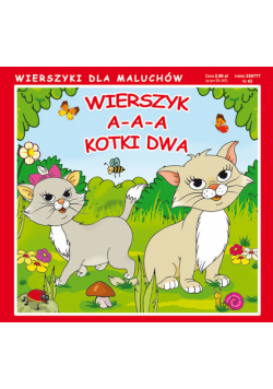 Wierszyk A-a-a kotki dwa