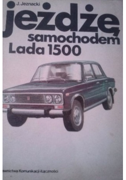 Jeżdżę samochodem Lada 1500
