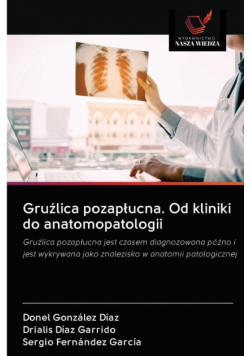 Gruźlica pozapłucna. Od kliniki do anatomopatologii