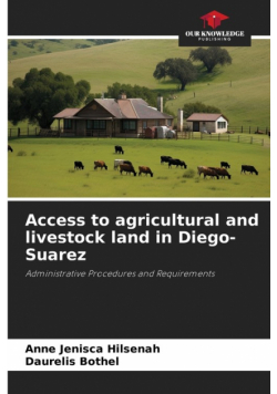 Access to agricultural and livestock land in Diego-Suarez