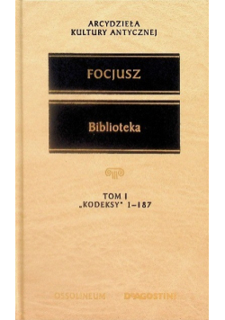 Biblioteka  Focjusz Tom I