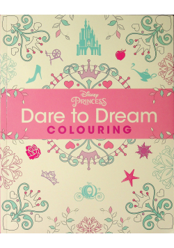 Dare to Dream Colouring