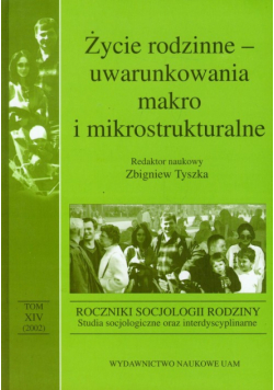 Życie rodzinne uwarunkowania makro i mikrostrukturalne t.14